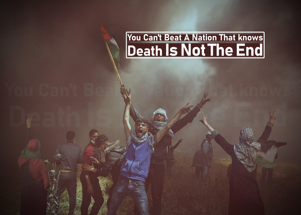 You cannot beat a nation that Believe death in not the end